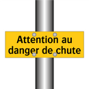 Attention au danger de chute