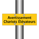 Avertissement Chariots Élévateurs