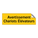 Avertissement Chariots Élévateurs