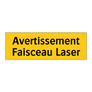 Avertissement Faisceau Laser