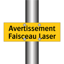 Avertissement Faisceau Laser