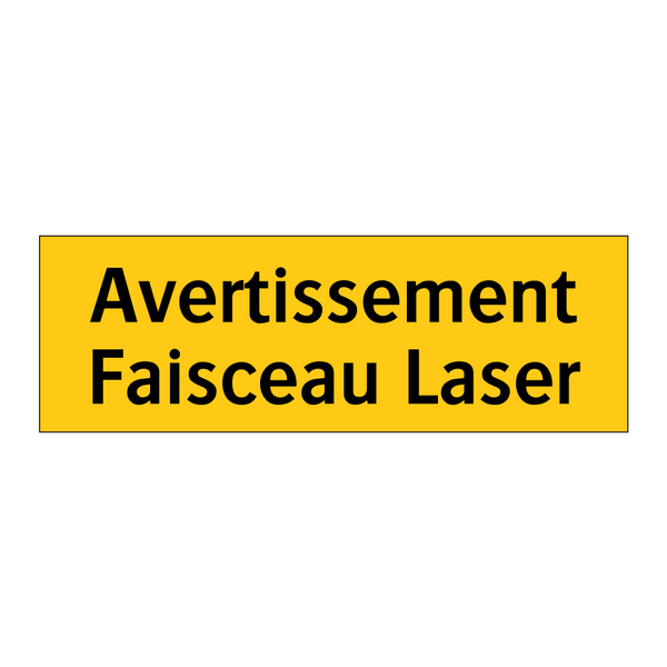 Avertissement Faisceau Laser