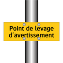 Point de levage d'avertissement