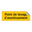 Point de levage d'avertissement