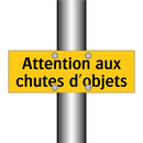 Attention aux chutes d'objets