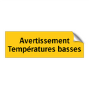 Avertissement Températures basses