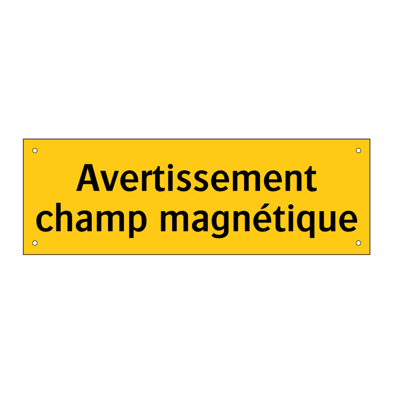 Avertissement champ magnétique