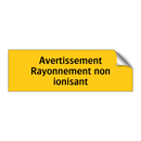 Avertissement Rayonnement non ionisant