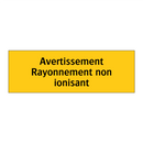 Avertissement Rayonnement non ionisant