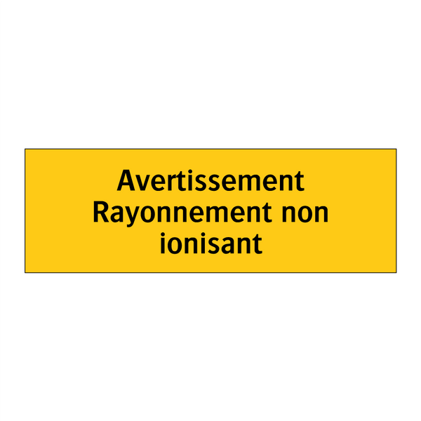 Avertissement Rayonnement non ionisant