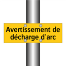 Avertissement de décharge d'arc