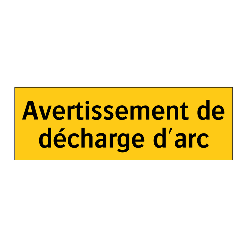 Avertissement de décharge d'arc
