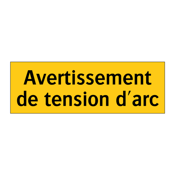 Avertissement de tension d'arc