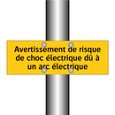 Avertissement de risque de choc électrique dû à un arc électrique