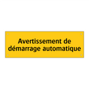 Avertissement de démarrage automatique