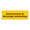 Avertissement de démarrage automatique