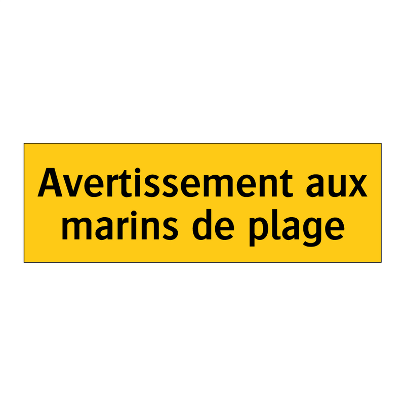 Avertissement aux marins de plage