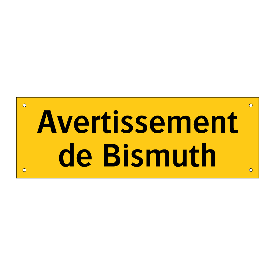 Avertissement de Bismuth