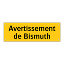Avertissement de Bismuth