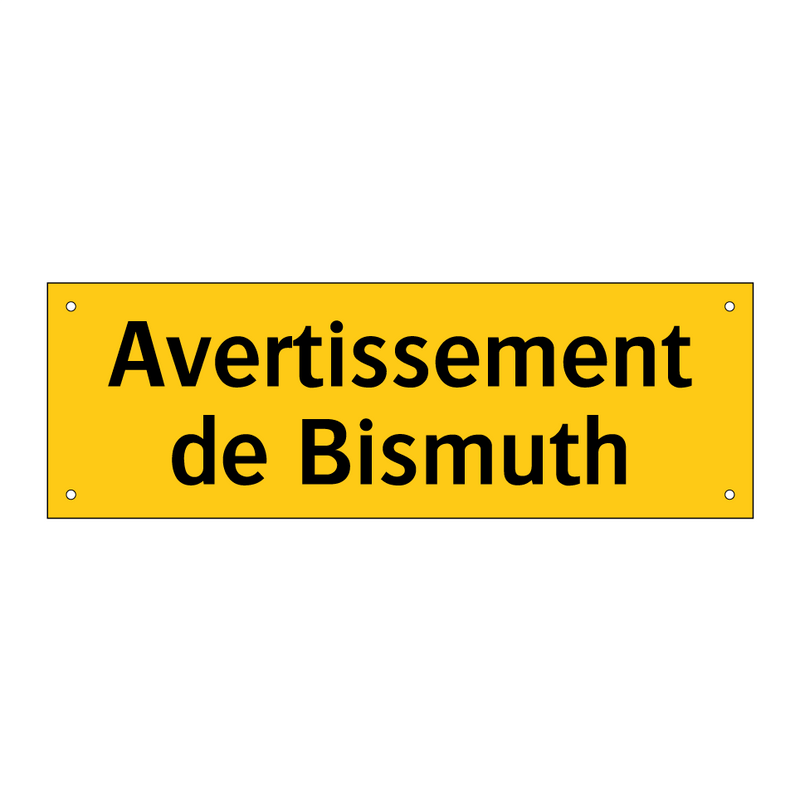 Avertissement de Bismuth