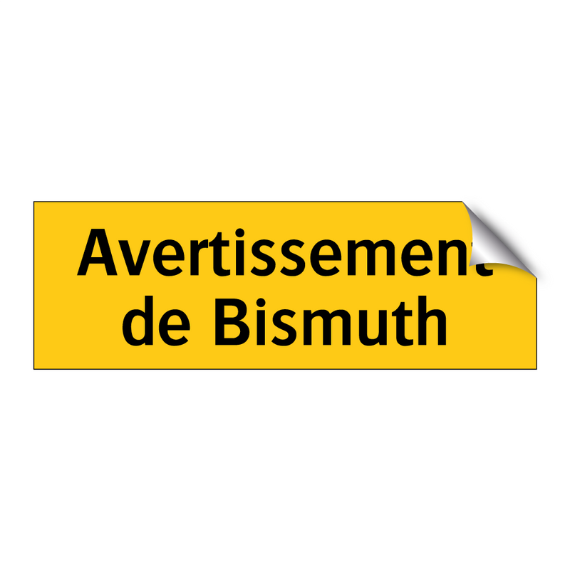 Avertissement de Bismuth