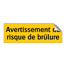 Avertissement de risque de brûlure