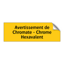 Avertissement de Chromate - Chrome Hexavalent