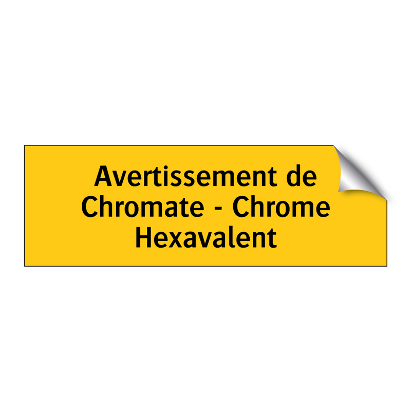 Avertissement de Chromate - Chrome Hexavalent