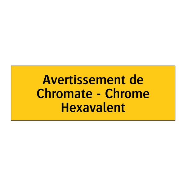 Avertissement de Chromate - Chrome Hexavalent