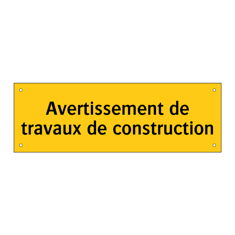 Avertissement de travaux de construction
