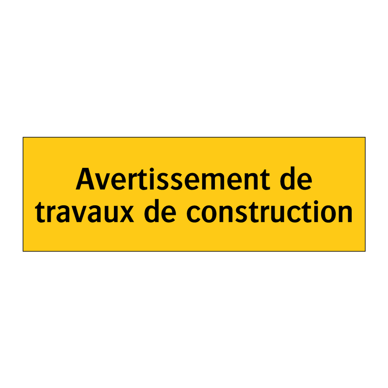 Avertissement de travaux de construction