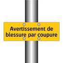 Avertissement de blessure par coupure