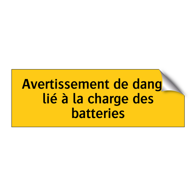 Avertissement de danger lié à la charge des batteries