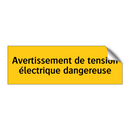 Avertissement de tension électrique dangereuse