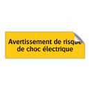 Avertissement de risque de choc électrique
