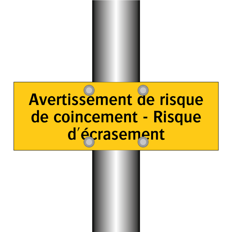 Avertissement de risque de coincement - Risque d'écrasement