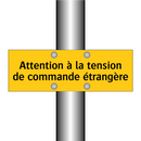 Attention à la tension de commande étrangère