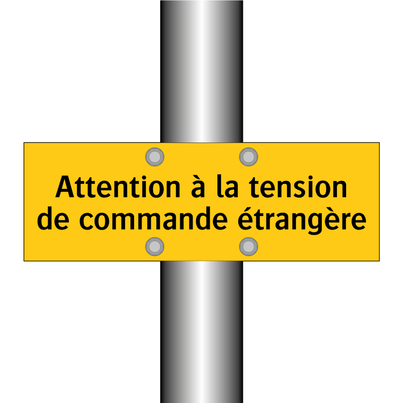 Attention à la tension de commande étrangère