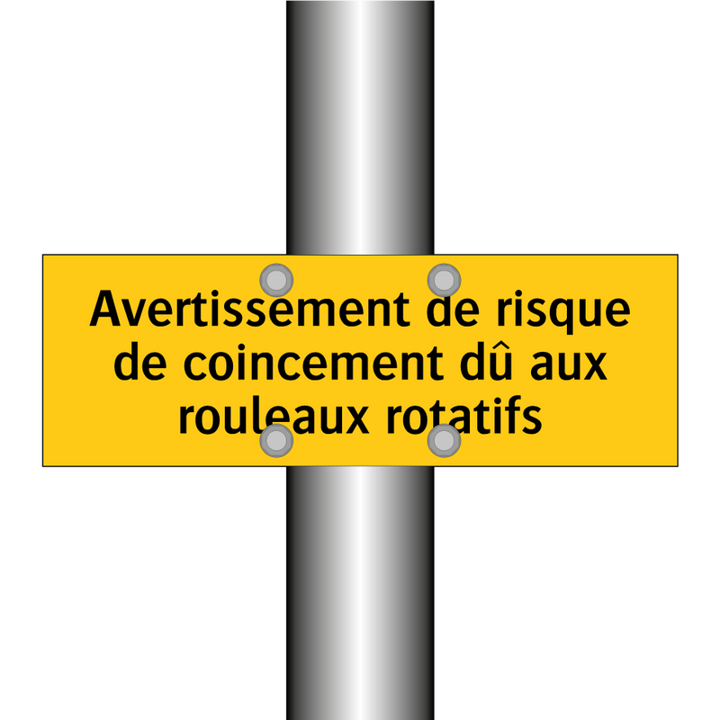 Avertissement de risque de coincement dû aux rouleaux rotatifs