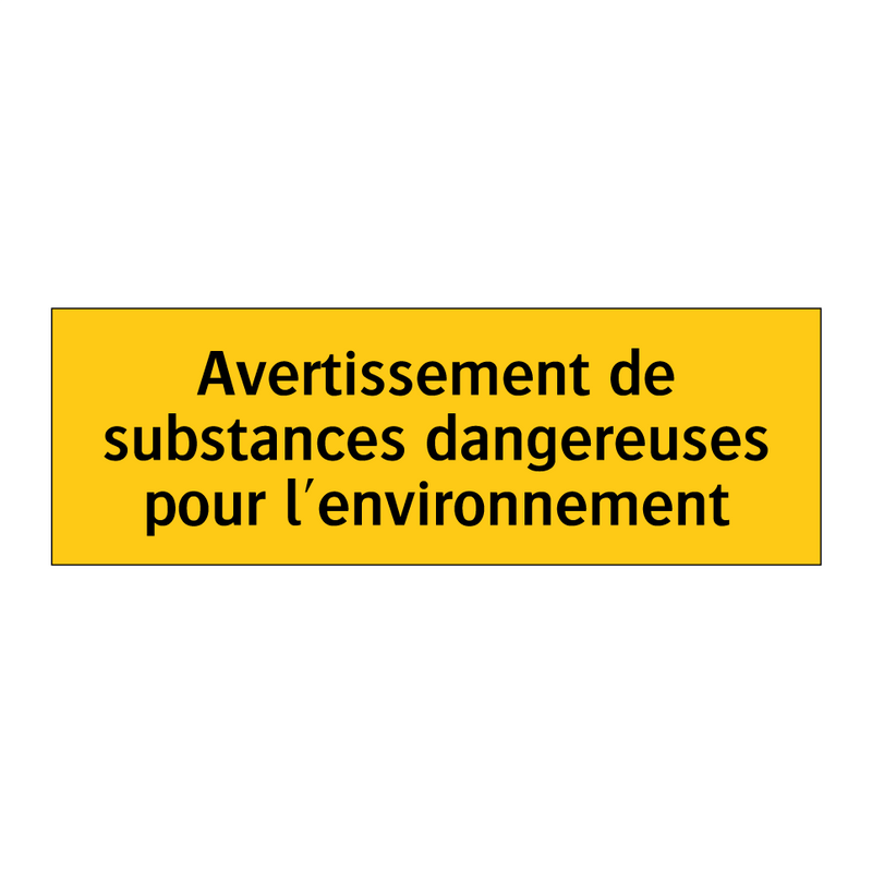 Avertissement de substances dangereuses pour l'environnement