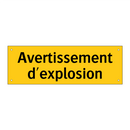 Avertissement d'explosion