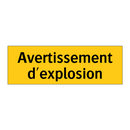 Avertissement d'explosion