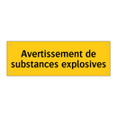 Avertissement de substances explosives