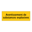 Avertissement de substances explosives