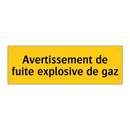 Avertissement de fuite explosive de gaz