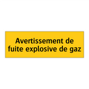 Avertissement de fuite explosive de gaz