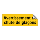 Avertissement de chute de glaçons