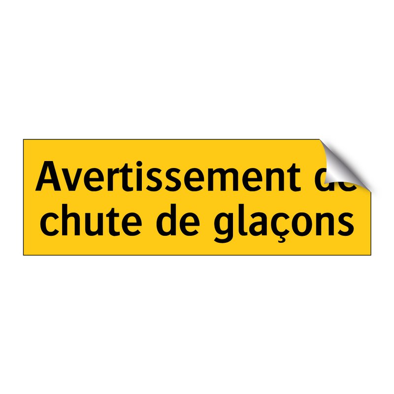 Avertissement de chute de glaçons