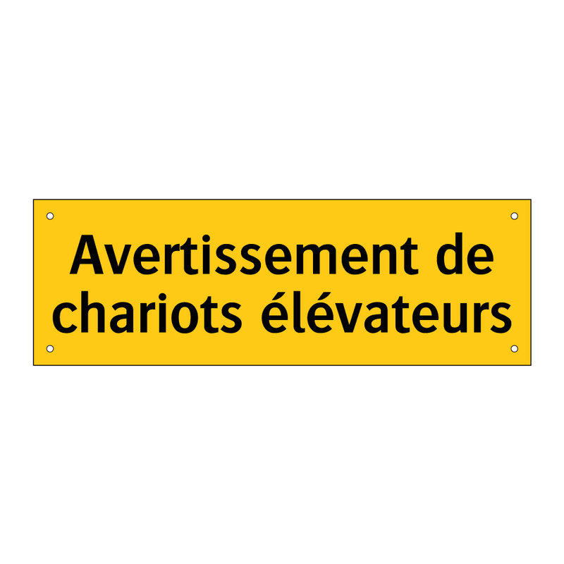 Avertissement de chariots élévateurs