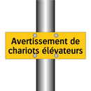 Avertissement de chariots élévateurs